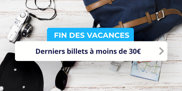 Derniers billets moins de 30€